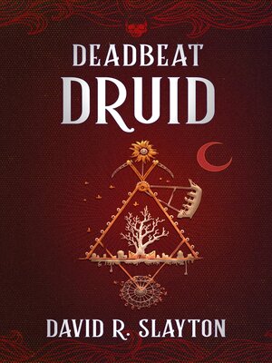 cover image of Deadbeat Druid